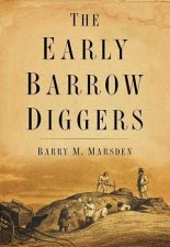 Early Barrow Diggers