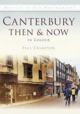 Canterbury Then  Now