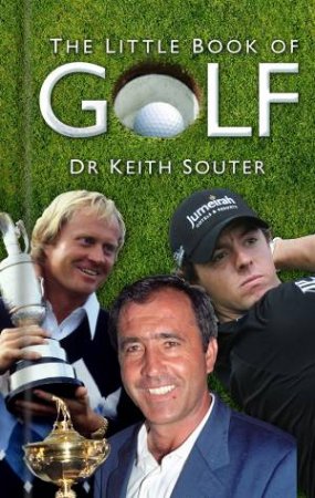 Little Book of Golf by KEITH SOUTER