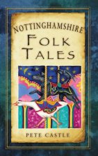 Nottinghamshire Folk Tales