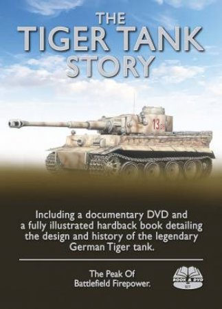 Tiger Tank Story by Mark Healy