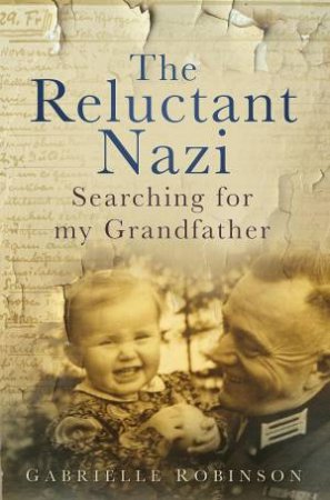 Reluctant Nazi by Gabrielle Robinson