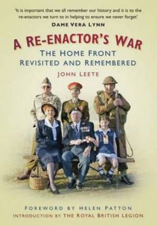 Re-enactor's War by John Leete