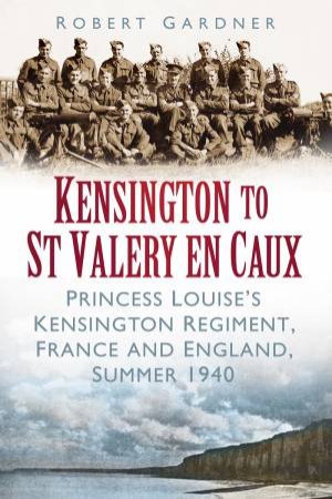 Kensington to St Valery En Caux by Robert Gardner