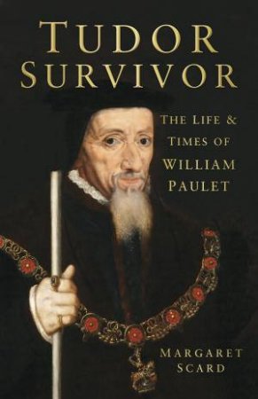 Tudor Survivor by Margaret Scard