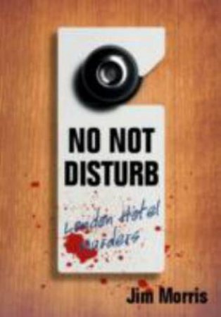 Do Not Disturb by Jim Morris