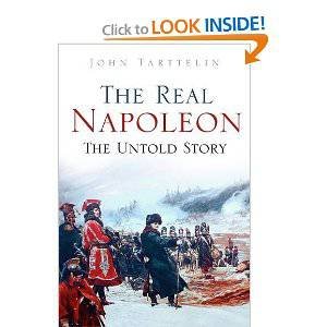 Real Napoleon by John Tarttelin