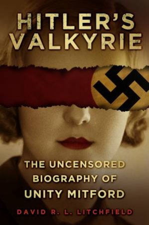 Hitler's Valkyrie by David R L. Litchfield