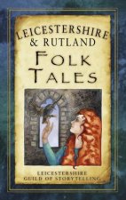 Leicestershire  Rutland Folk Tales