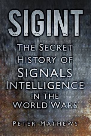 Sigint by Peter Matthews