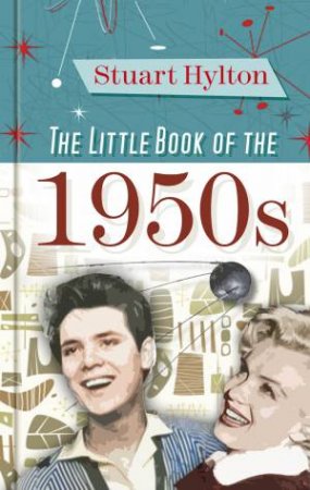 Little Book of the 1950s by Stuart Hylton