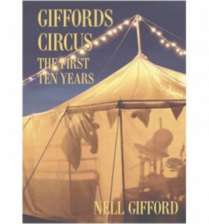 Giffords Circus by NELL GIFFORD