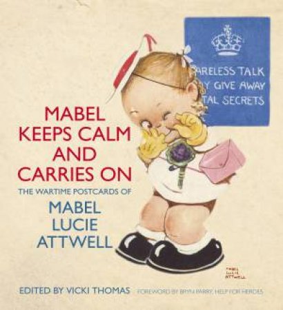 Mabel Keeps Calm and Carries On by Vicki Thomas