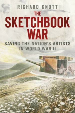 Sketchbook War by Richard Knott