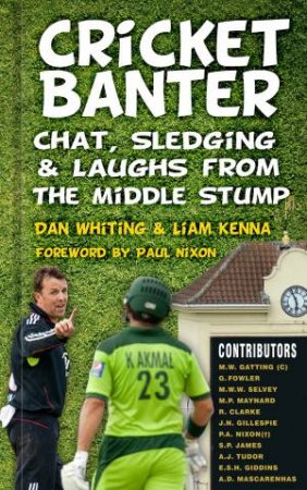 Cricket Banter by Dan Whiting