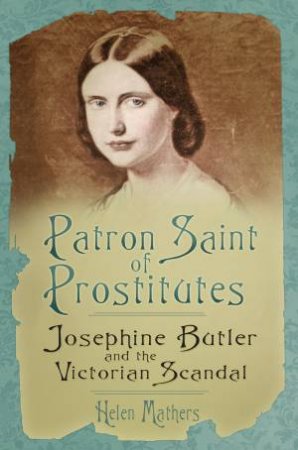 Patron Saint of Prostitutes by Helen Mathers