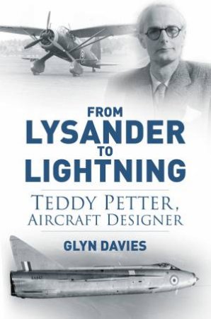 From Lysander to Lightning by Glyn Davies