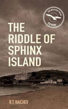 Riddle of Sphinx Island by R. T. Raichev