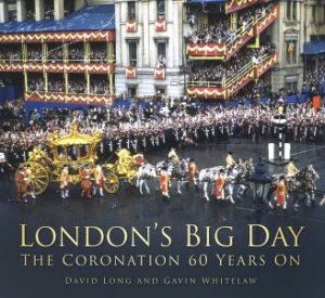 London's Big Day by David Long