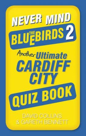 Never Mind the Bluebirds 2 by David Collins