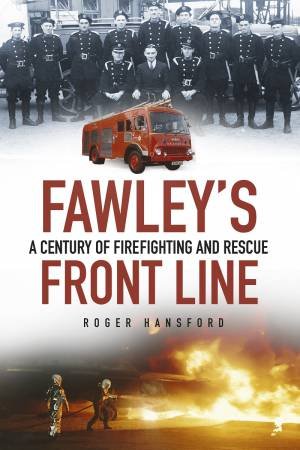 Fawley's Front Line by ROGER HANSFORD