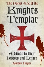 A to Z of the Knights Templar