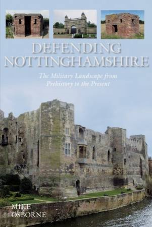 Defending Nottinghamshire by MIKE OSBORNE