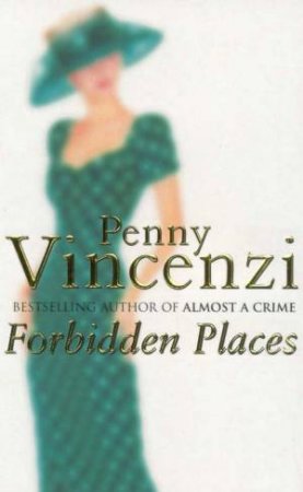 Forbidden Places by Penny Vincenzi