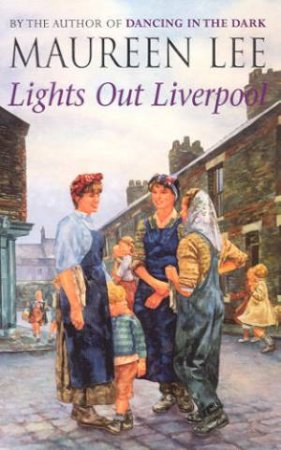 Lights Out Liverpool by Maureen Lee