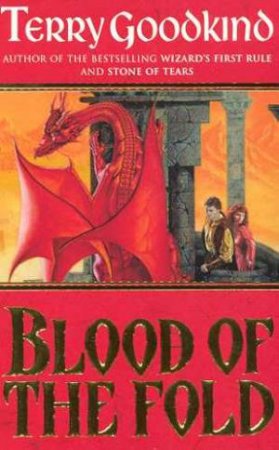 Blood Of The Fold by Terry Goodkind