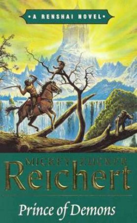 A Renshai Novel: Prince of Demons by Mickey Zucker Reichert