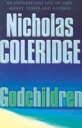 Godchildren by Nicholas Coleridge