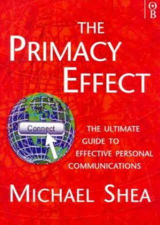 The Primacy Effect by Michael Shea