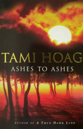 Ashes to Ashes by Tami Hoag