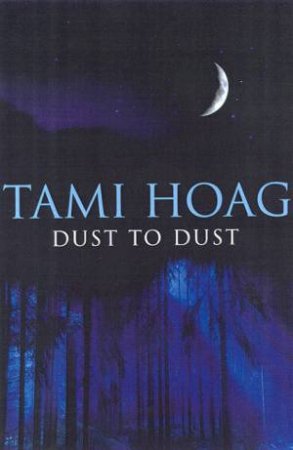 Dust To Dust by Tami Hoag