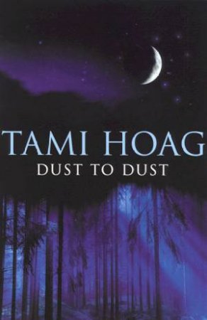 Dust To Dust by Tami Hoag