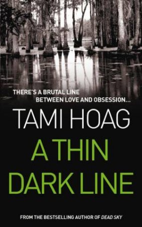 A Thin Dark Line by Tami Hoag