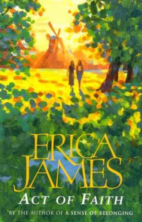 Act Of Faith by Erica James