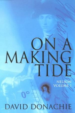 On A Making Tide by David Donachie