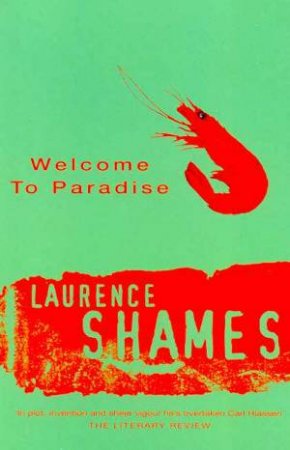 Welcome To Paradise by Laurence Shame