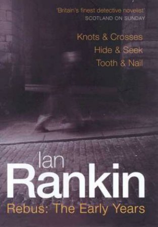 The Early Years by Ian Rankin