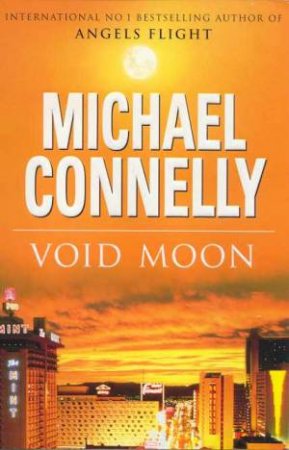 Void Moon by Michael Connelly