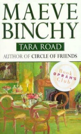 Tara Road by Maeve Binchy