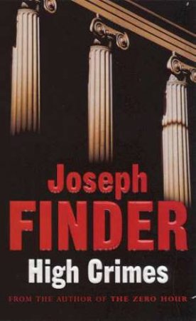 High Crimes by Joseph Finder