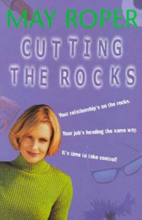 Cutting The Rocks by May Roper