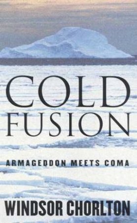 Cold Fusion by Windsor Chorlton