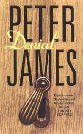 Denial by Peter James