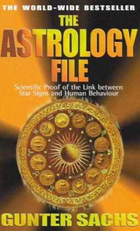 The Astrology File by Gunter Sachs