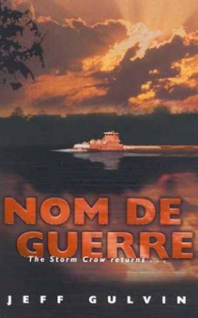 Nom De Guerre by Jeff Gulvin