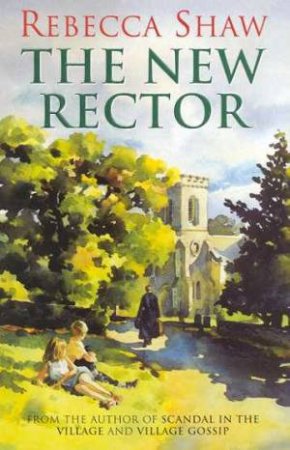 The New Rector by Rebecca Shaw